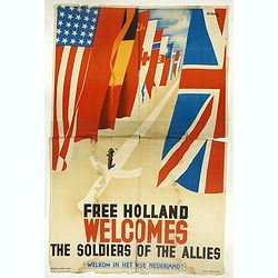 Free Holland welcomes the soldiers of the Allies.